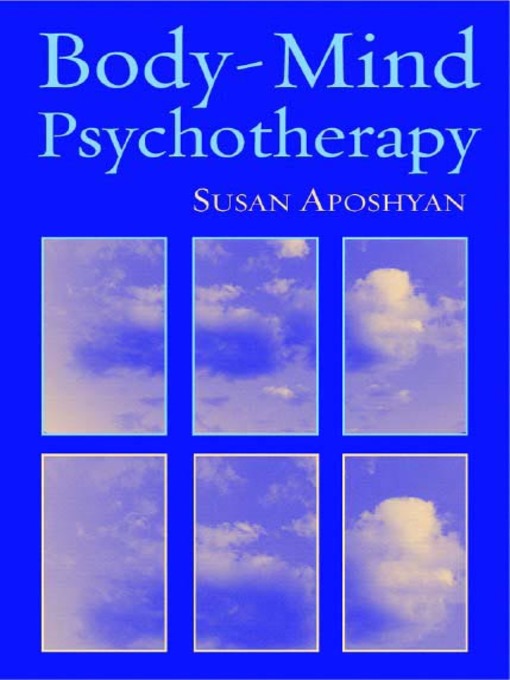 Title details for Body-Mind Psychotherapy by Susan Aposhyan - Wait list